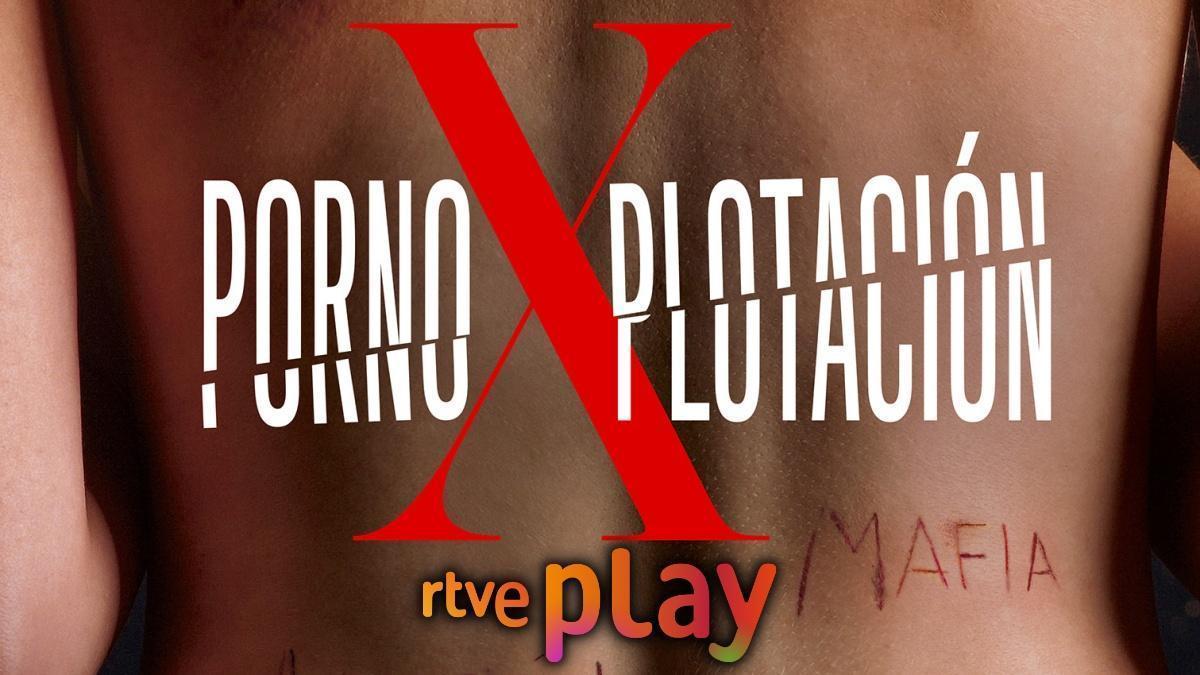 'PornoXplotación' llega a RTVE Playz: así es la docuserie sobre la explotación sexual de Mabel Lozano
